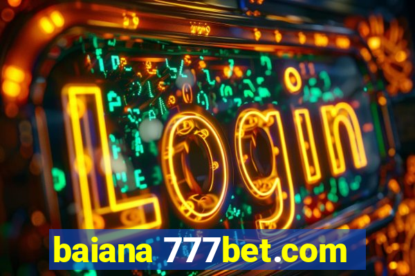 baiana 777bet.com